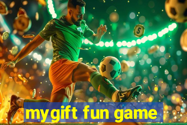 mygift fun game